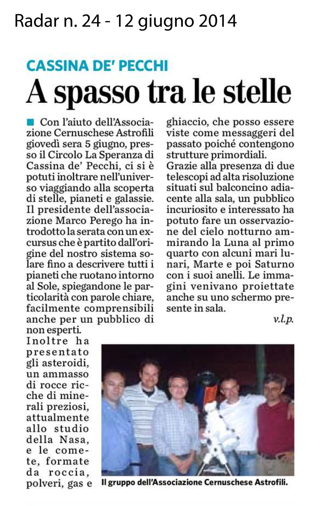 Resoconto della serata svolta a Cassina de' Pecchi il 5 giugno 2014  (da Radar n. 24 del 12.6.2014)